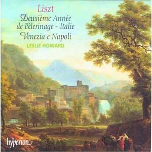 Leslie Howard - Complete Piano Music 43: Deuxieme Annee Pelerinage  COMPACT